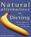 Natural Alternatives to Dieting Natural Alrt